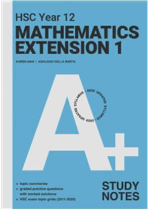 Picture of A+ HSC Year 12 Mathematics Extension 1 Study Notes