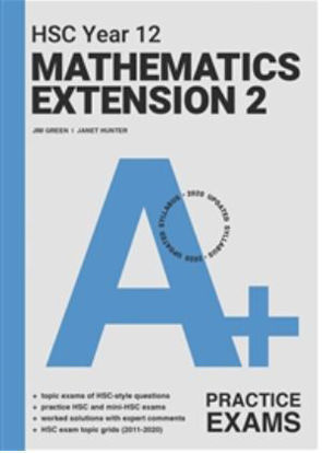 Picture of A+ HSC Year 12 Mathematics Extension 2 Practice Exams