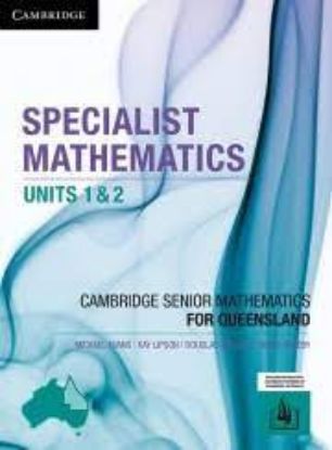 Picture of Specialist Mathematics Units 1&2 for Queensland (interactive textbook powered by Cambridge HOTmaths)