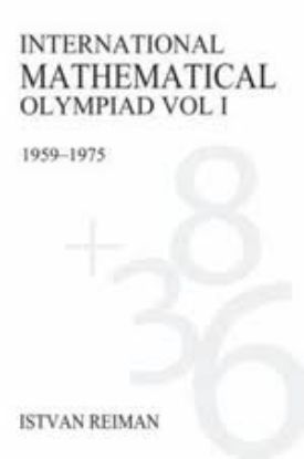 Picture of International Mathematical Olympiad Volume 1: 1959–1975
